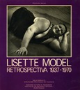 Lisette Model. Retrospectiva 1937-1970