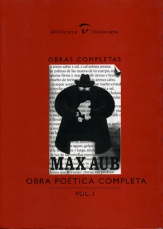 Max Aub. Obra poética completa. Obras Completas. (Volum I)
