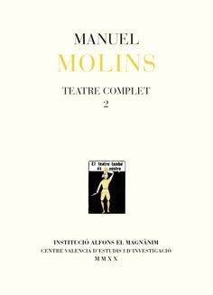 Manuel Molins. Teatre complet 2
