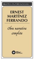 Ernest Martínez Ferrando. Obra narrativa completa