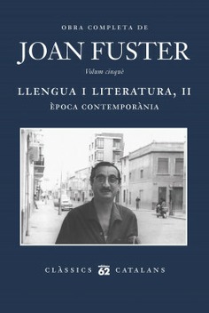 Obra Completa de Joan Fuster (Vol. 5). Llengua i literatura, II