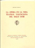 La ópera en la vida teatral valenciana del siglo XVIII