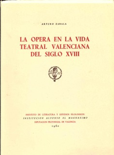 La ópera en la vida teatral valenciana del siglo XVIII