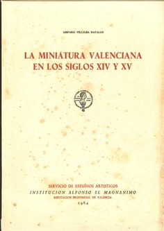 La miniatura valenciana en los siglos XIV y XV