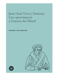 Joan Lluís Vives i l'amistat