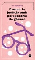 Exercir la justícia amb perspectiva de gènere