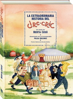 La extraordinaria historia del Circ-Cric