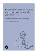 Sucesos memorables de Valencia y su reyno