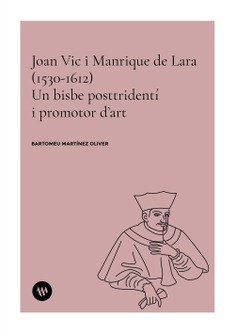 Joan Vic i Manrique de Lara (1530-1612)