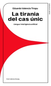 La tirania del cas únic