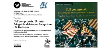 L'ull compromés. Un relat fotogràfic del darrer franquisme i la Transició