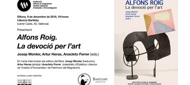 El Magnànim publica "Alfons Roig. La devoció per l'art"