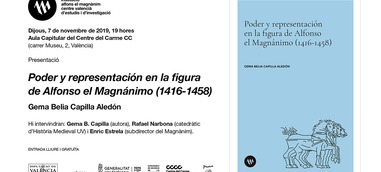Gema Capilla presenta "Poder y representación en la figura de Alfonso el Magnánimo (1416-1458)"