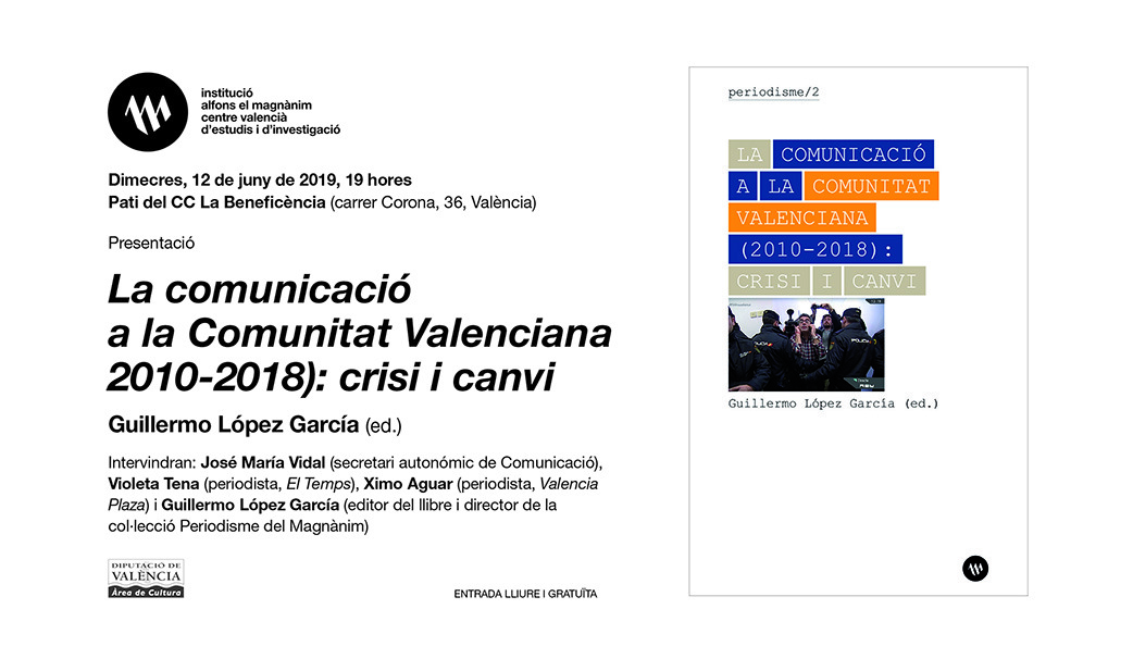 "La comunicació a la Comunitat Valenciana (2010-2018): crisi i canvi", ed. Guillermo López García