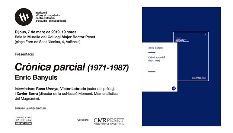 El Magnànim publica las memorias de Enric Banyuls, 'Crònica parcial (1971-1987)'