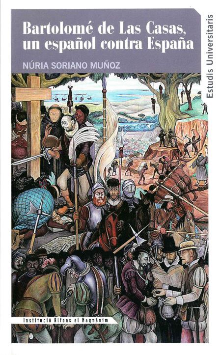 Presentació de l'obra de Núria Soriano "Bartolomé de las Casas, un español contra España"