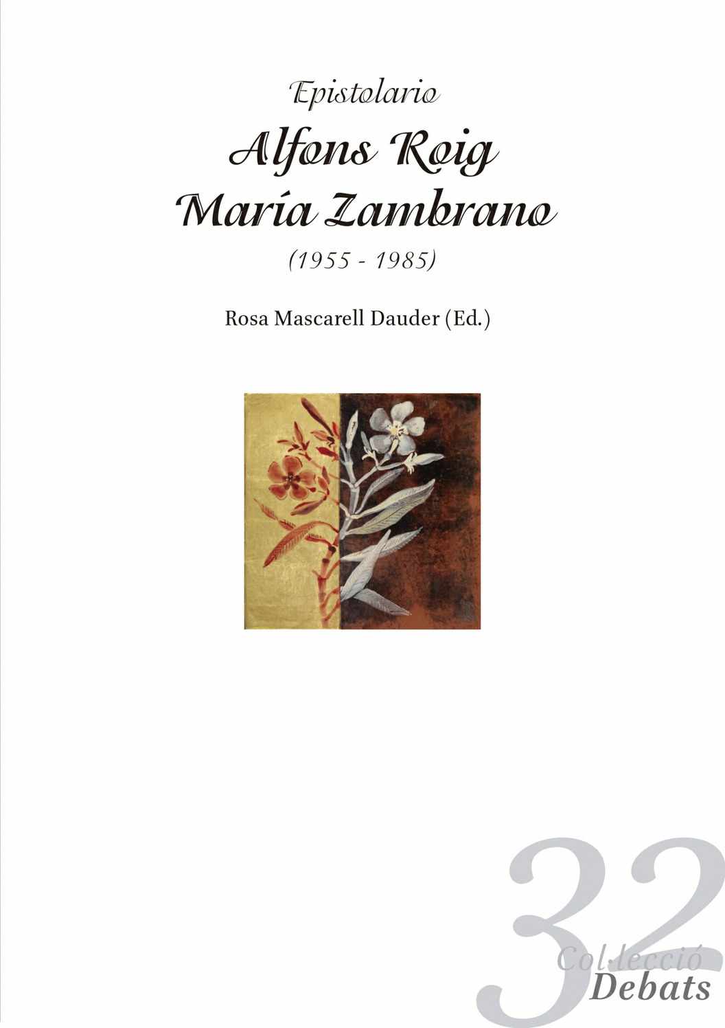 Presentación de "Epistolario Alfons Roig - María Zambrano (1955-1985)" en Gandia