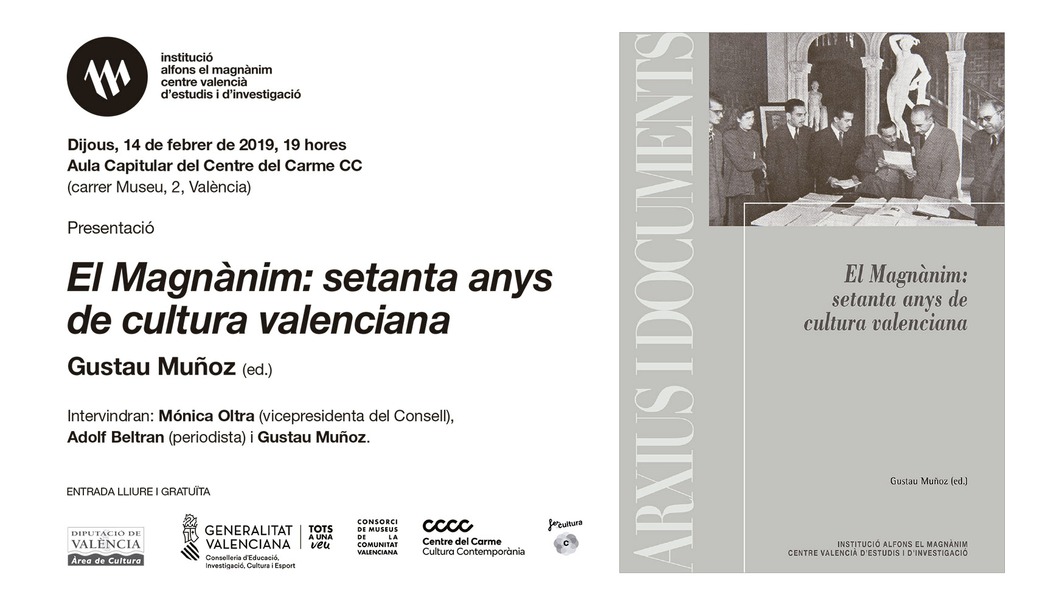 "El Magnànim: 70 anys de cultura valenciana"