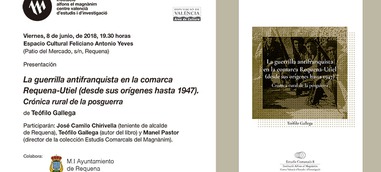 "La guerrilla antifranquista en la comarca Requena-Utiel (desde sus orígenes hasta 1947)"