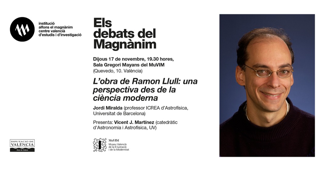 La obra de Ramon Llull desde la ciencia moderna por Jordi Miralda