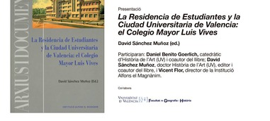 El Colegio Mayor Lluís Vives vuelve a la vida