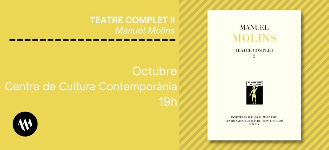 Presentació - Manuel Molins. Teatre complet 2