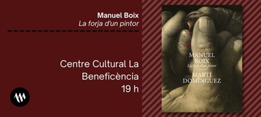 Presentación - Manuel Boix. La forja d'un pintor