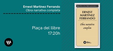 Presentación - Ernest Martínez Ferrando. Obra narrativa completa