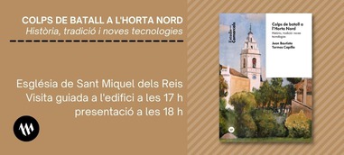 Presentació - Colps de batall a l'Horta Nord. Història, tradició i noves tecnologies