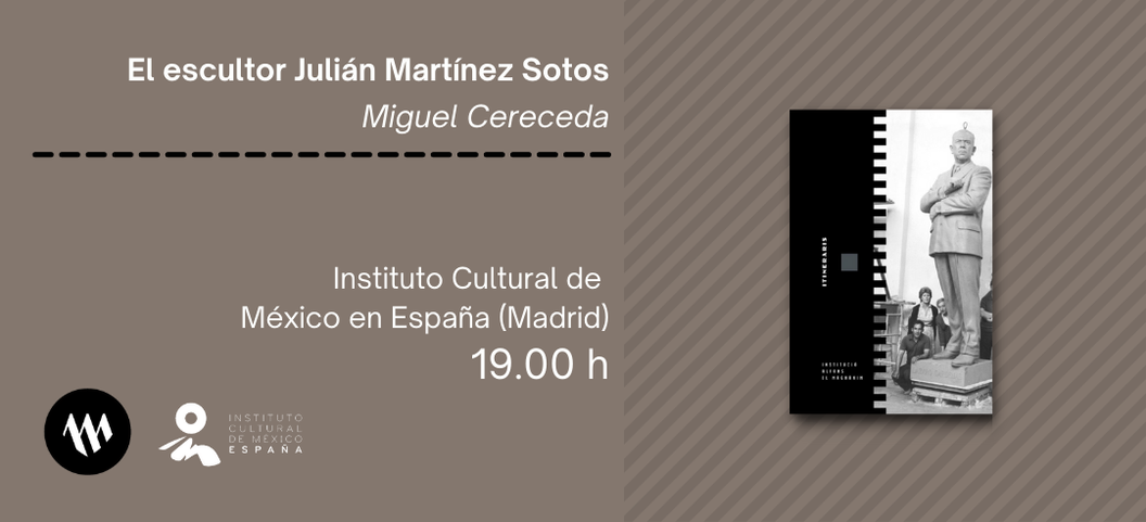 Presentación: El escultor Julián Martínez Sotos