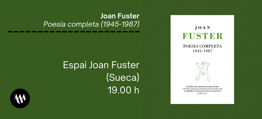 Presentación: Joan Fuster. Poesia completa 1945-1987