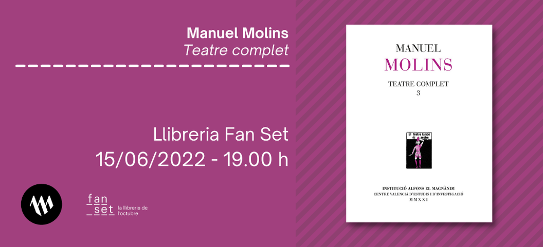 Presentación: Manuel Molins, teatro completo