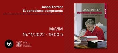 Presentación: Josep Torrent. El periodisme compromés