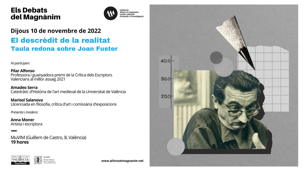 Els Debats del Magnànim: El descrèdit de la realitat. Mesa redonda sobre Joan Fuster
