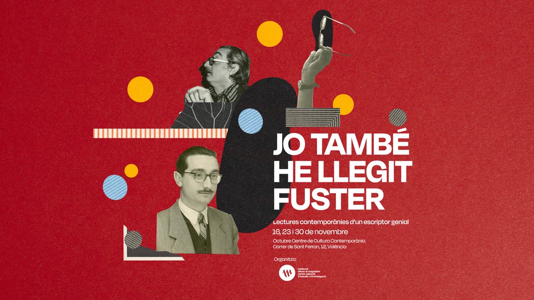 Jo també he llegit Fuster. Lectures contemporànies d'un escriptor genial