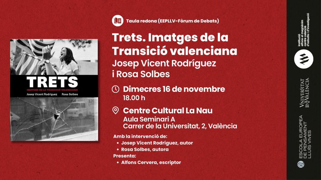 Tabla redonda: Trets. Imatges de la Transició valenciana