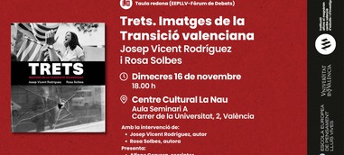 Tabla redonda: Trets. Imatges de la Transició valenciana