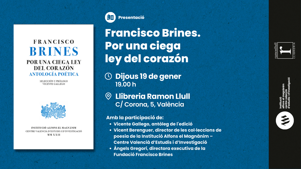 Presentación: Francisco Brines. Por una ciega ley del corazón