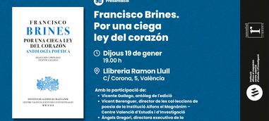 Presentación: Francisco Brines. Por una ciega ley del corazón