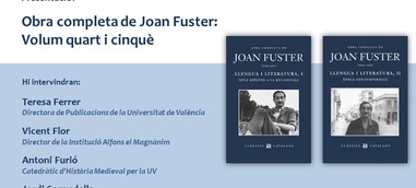 Presentación: Obra completa de Joan Fuster, «Llengua i literatura» I i II(4t i 5t volum) a València