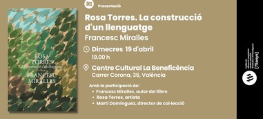 Presentación: Rosa Torres. La construcció d'un llenguatge 