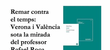 Conferència Remar contra el temps: Verona i València