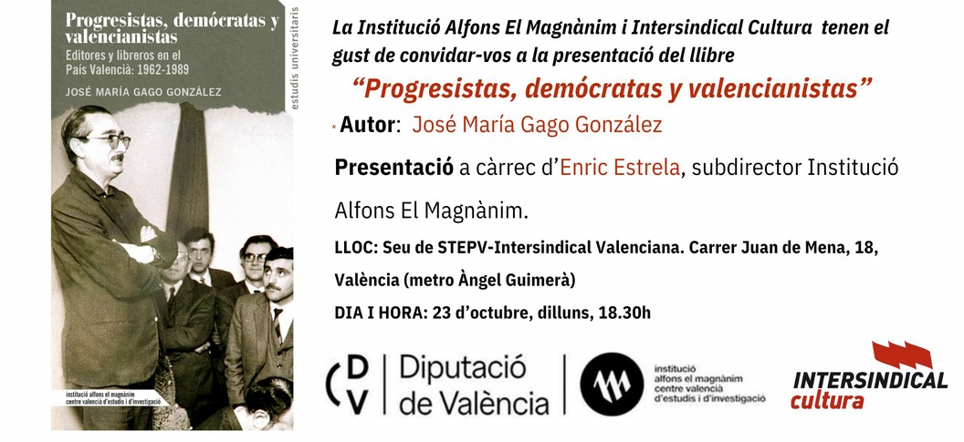Presentación: Progresistas, demócratas y valencianistas 