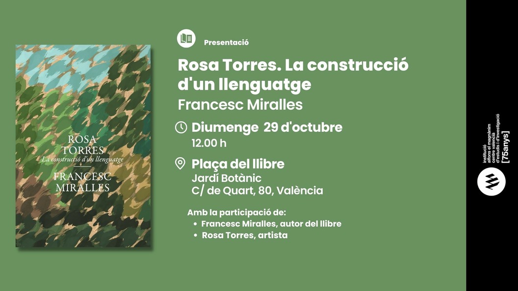 Presentación: Rosa Torres. La construcció d'un llenguatge 