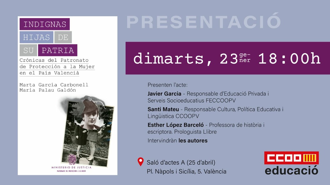 Presentació: Indignas hijas de su Patria