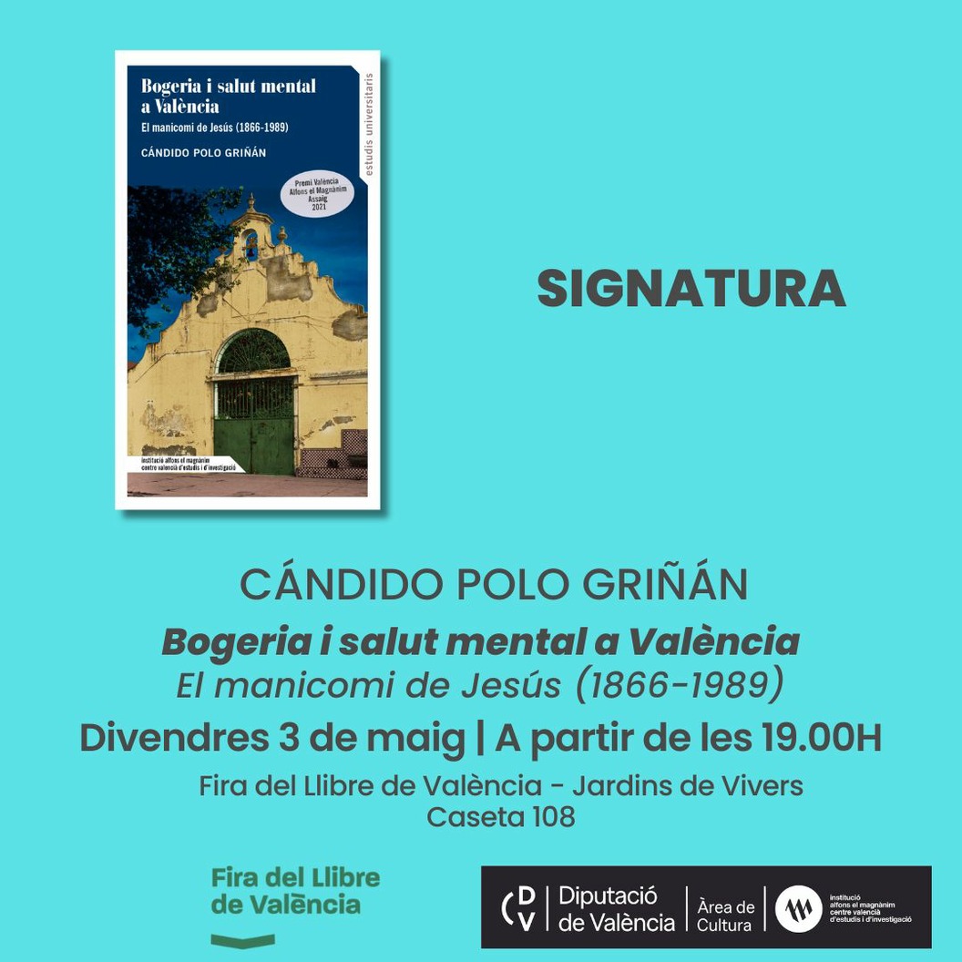 Firma del libro: Bogeria i salut mental a València