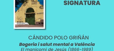Firma del libro: Bogeria i salut mental a València