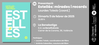 Presentación: Estellés: Mirades i records