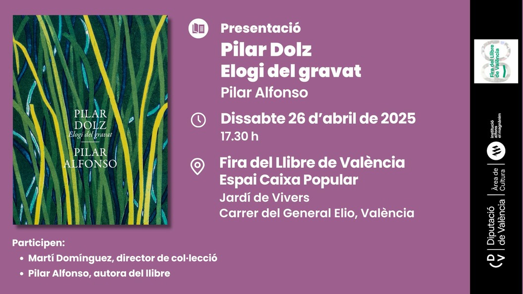 Presentación: Pilar Dolz. Elogi del gravat