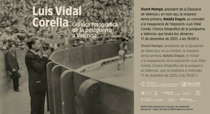 Presentació: Luis Vidal Corella. Crònica Fotogràfica de la Postguerra a València